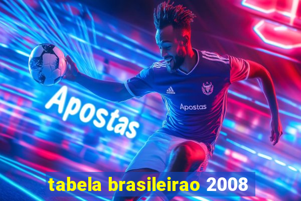 tabela brasileirao 2008